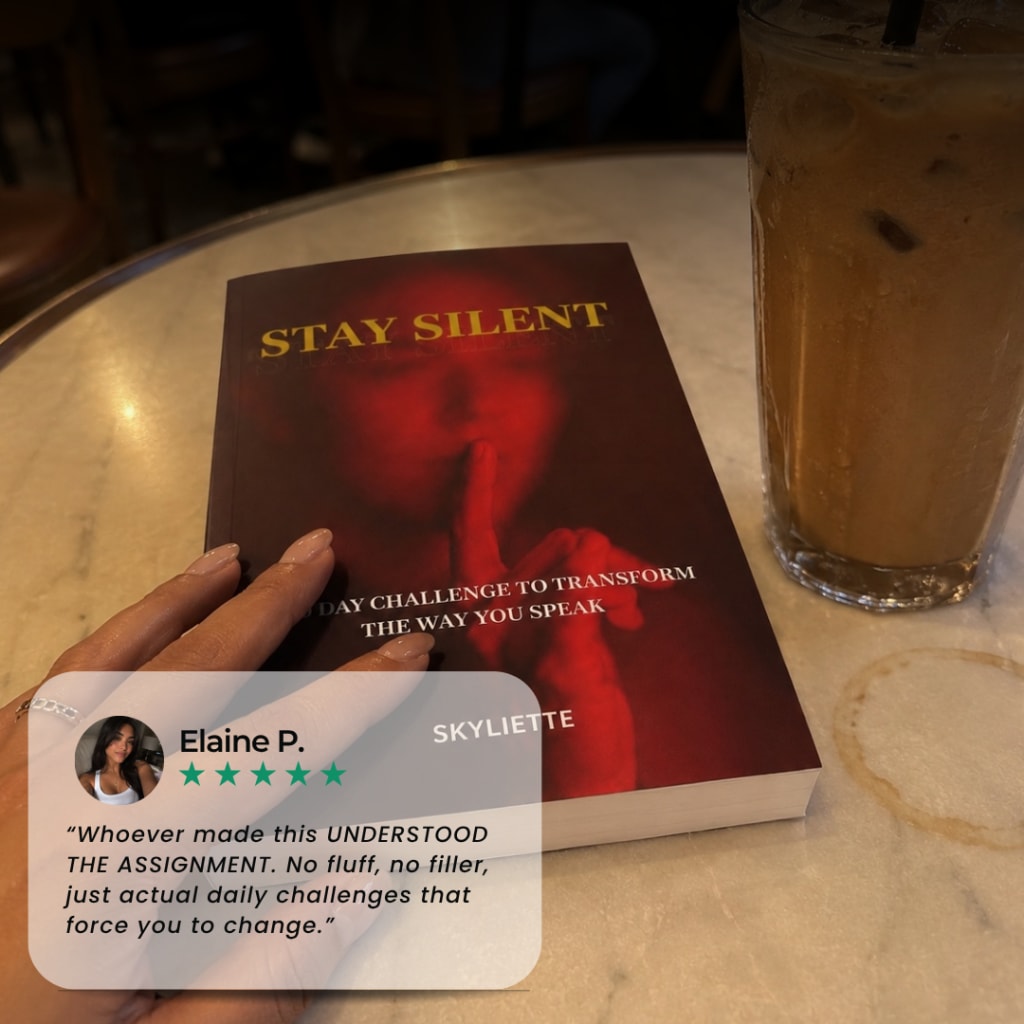 Stay Silent: 30-Day Challenge to Transform The Way You Speak
