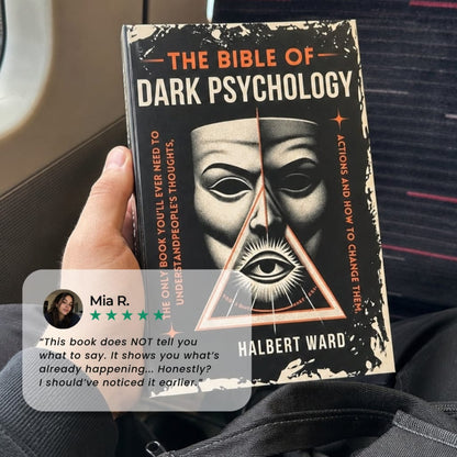 The Bible of Dark Psychology│Influence, Manipulation & Power