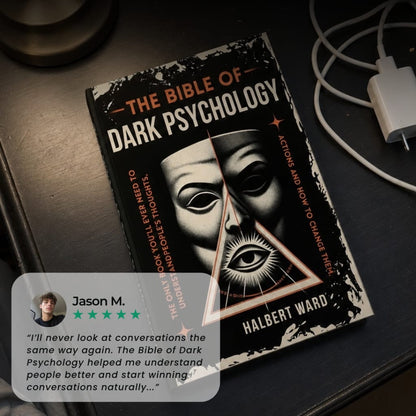 The Bible of Dark Psychology│Influence, Manipulation & Power